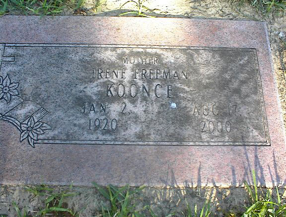 Irene Freeman Koonce (2 Jan 1920 - 17 Aug 2000) gravestone. Mother.  Burial at Mount Olivet Cemetery